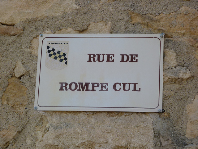 Rue de rompe cul La Roque Sur Ceze