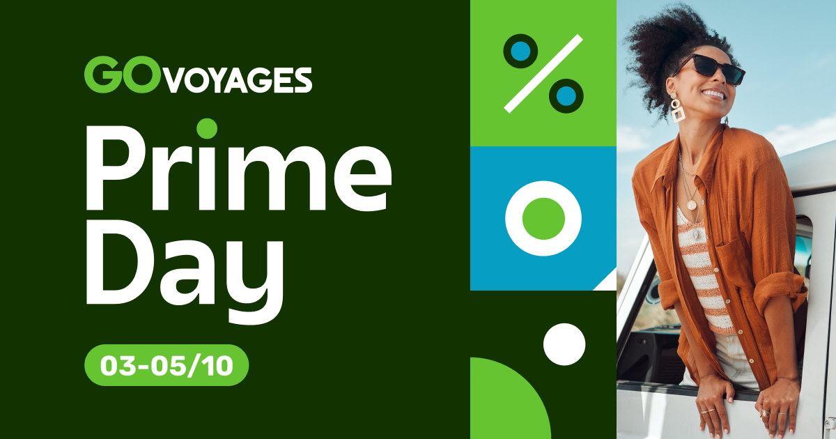 GO Voyages Prime Day plus de réductions que jamais sur les voyages